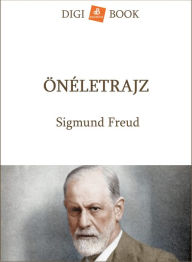 Title: Önéletrajz, Author: Sigmund Freud