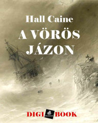 Title: A vörös Jázon, Author: Hall Caine