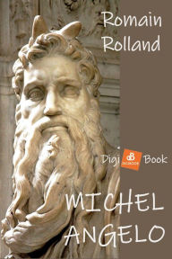 Title: Michlangelo élete, Author: Romain Rolland