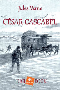 Title: César Cascabel, Author: Jules Verne