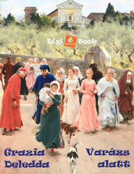 Title: Varázs alatt, Author: Grazia Deledda