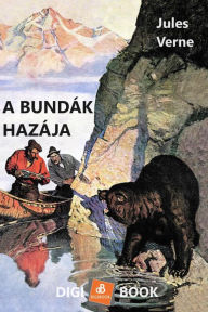 Title: A bundák hazája, Author: Jules Verne