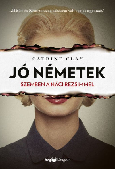 Jó németek: Szemben a náci rezsimmel