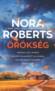 Title: Örökség, Author: Nora Roberts