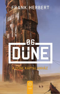 Title: A Dune Káptalanház, Author: Frank Herbert