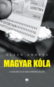 Title: Magyar kóla, Author: András Dezso