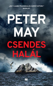 Title: Csendes halál, Author: Peter May
