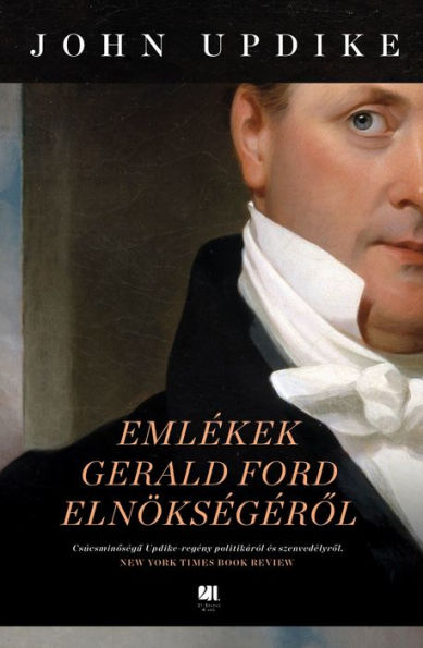 Emlékek Gerald Ford elnökségérol