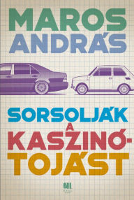 Title: Sorsolják a kaszinótojást, Author: András Maros
