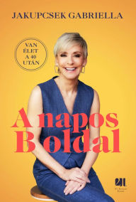 Title: A napos B oldal, Author: Gabriella Jakupcsek