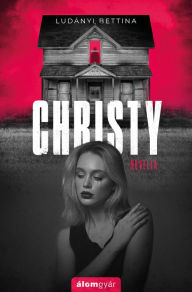 Title: Christy, Author: Bettina Ludányi