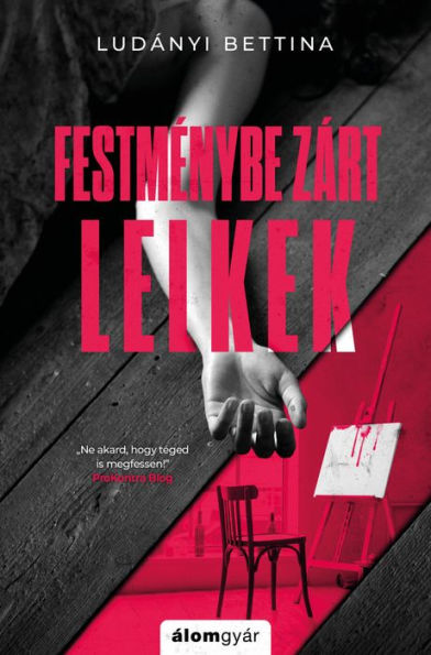 Festménybe zárt lelkek