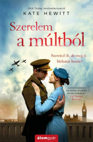 Title: Szerelem a múltból, Author: Kate Hewitt