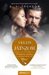 Title: Veled játszom, Author: A. L. Jackson