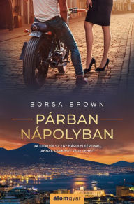 Title: Párban Nápolyban, Author: Borsa Brown