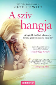 Title: A szív hangja, Author: Kate Hewitt