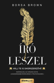 Title: Író leszel, Author: Borsa Brown