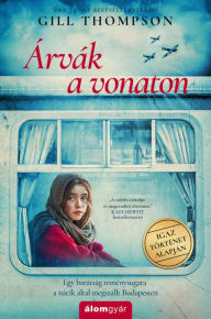 Title: Árvák a vonaton, Author: Gill Thompson