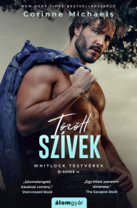 Title: Törött szívek, Author: Corinne Michaels