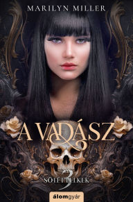 Title: A vadász, Author: Marilyn Miller