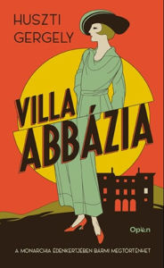 Title: Villa Abbázia, Author: Huszti Gergely