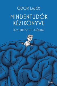 Title: Mindentudók kézikönyve, Author: Ódor Lajos