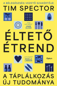 Title: Élteto étrend, Author: Tim Spector