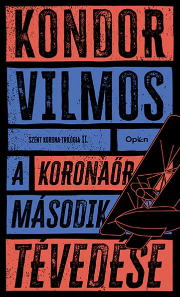 A koronaor második tévedése