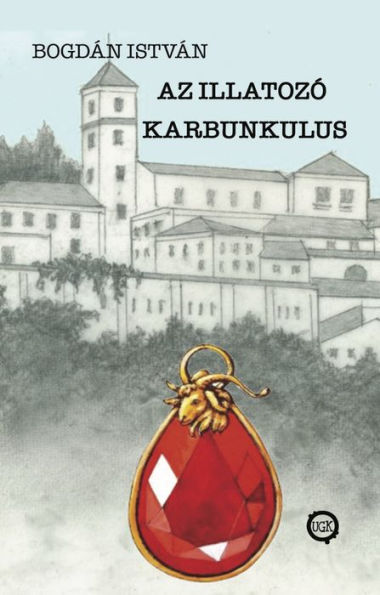 Az Illatozó Karbunkulus