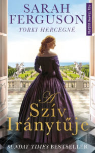 Title: A szív iránytuje, Author: Sarah Ferguson yorki hercegné