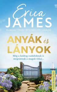 Title: Anyák és lányok, Author: Erica James