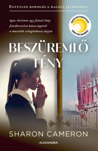 Title: Beszüremlo fény, Author: Sharon Cameron