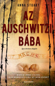 Title: Az auschwitzi bába, Author: Anna Stuart