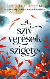 Title: A szívverések szigete, Author: Laura Imai Messina