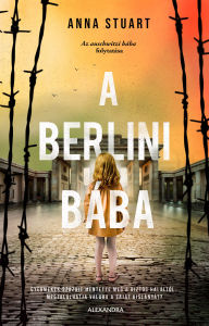 Title: A berlini bába, Author: Anna Stuart