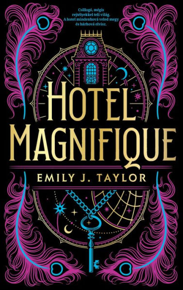 Hotel Magnifique (Hungarian Edition)