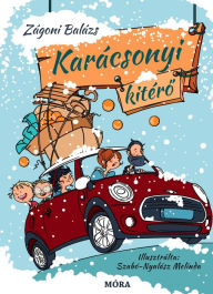 Title: Karácsonyi kitéro, Author: Zágoni Balázs