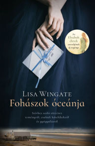 Title: Fohászok óceánja, Author: Lisa Wingate