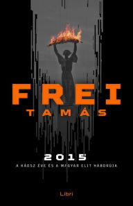 Title: 2015, Author: Frei Tamás