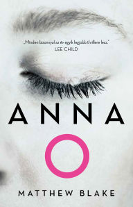 Title: Anna O, Author: Matthew Blake