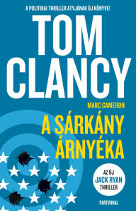 Title: A sárkány árnyéka, Author: Tom Clancy