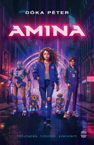 Title: Amina, Author: Dóka Péter