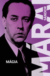 Title: Mágia, Author: Márai Sándor