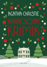 Title: Karácsonyi krimik, Author: Agatha Christie