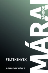 Title: Féltékenyek, Author: Márai Sándor