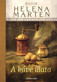 Title: A kávé illata, Author: Marten Helena