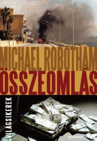 Title: Összeomlás, Author: Robotham Michael