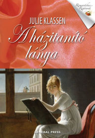 Title: A házitanító lánya, Author: Julie Klassen