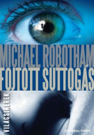 Title: Fojtott suttogás, Author: Michael Robotham