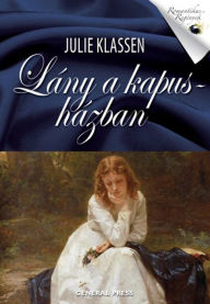 Title: Lány a kapusházban, Author: Julie Klassen